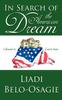 Книга In Search of the American Dream : I Found It; Learn How