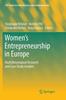 Книга Women's Entrepreneurship In Europe : Multidimensional Research and Case Study Insights