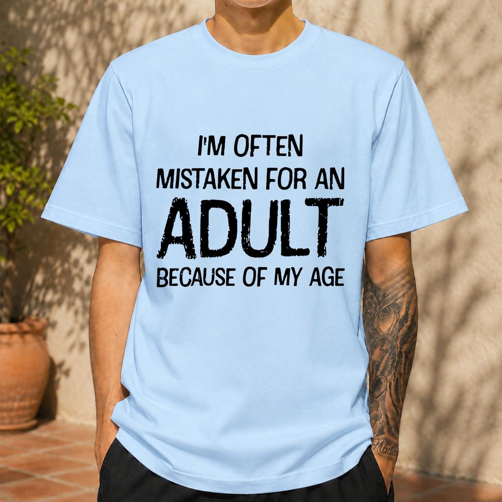 2026 New Cotton Tshirt Funny Selfdeprecating Text Print Misidentified As An Adult Because Of Age Casual Short Sleeve