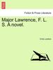 Книга Major Lawrence, F. L. S. a Novel.