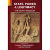 STATE, POWER & LEGITIMACY: The Gupta Kingdom