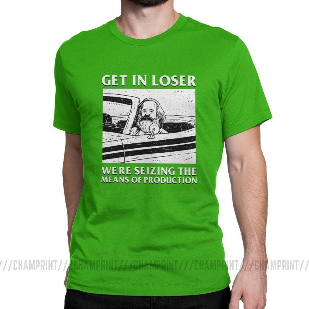 Get In Loser We Re Seizing The Means Of Production T Shirts Marx Communism Socialism