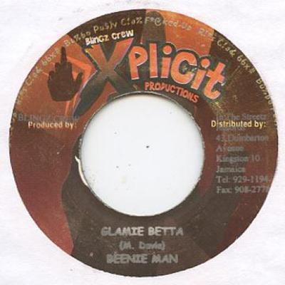 7-дюймовая пластинка BEenie MAN - Glamie Betta Xplicit 2002 Ямайка Регги, Ска и Даб