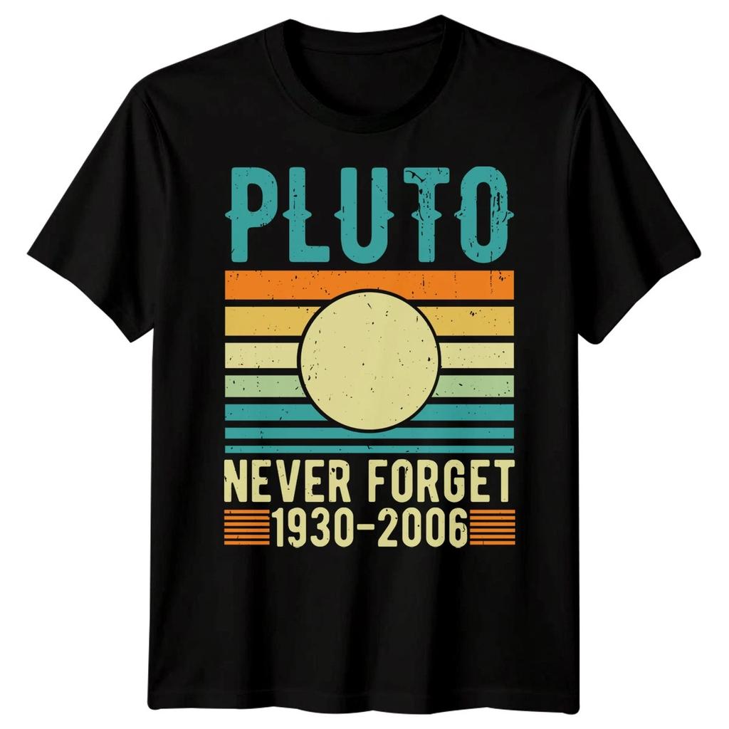 Pluto Never Forget 1930-2006 Astronomy Planet History Retro Mens Womens T-Shirt