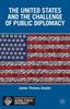 Книга The United States and the Challenge of Public Diplomacy