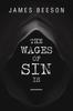 Книга The Wages of Sin Is -----