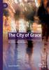 Книга The City of Grace : An Urban Manifesto