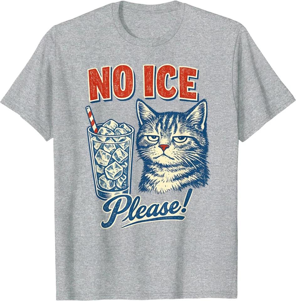 No Ice Please! Funny Anti-Ice Cat Unisex T-Shirt