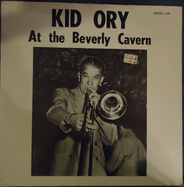 Виниловая пластинка KID ORY - Kid Ory At The Beverly Cavern 1208 Sounds 1951 США Джаз Б/у