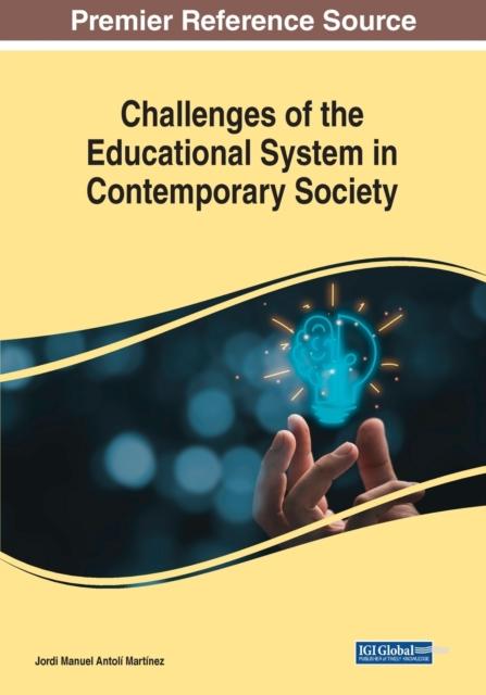 The Challenges of the Educational System In Contemporary Society Book