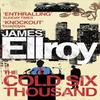 The Cold Six Thousand by James Ellroy Paperback Book 9780099537830