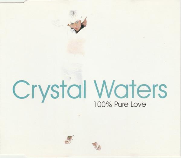 CD CRYSTAL WATERS 100 Pure Love 8586692 AM Records 1994 Великобритания Танцевальная Электроника Б/у