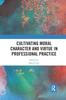 Книга Cultivating Moral Character and Virtue In Professional Practice