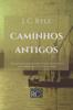 Книга Caminhos Antigos