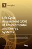 Книга Life Cycle Assessment (LCA) of Environmental and Energy Systems
