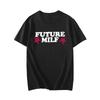 2025 Футболка FUTURE MILF Print Футболка женская повседневная свободная с круглым вырезом и коротким рукавом Футболка женская модная хлопковая футболка