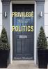 Книга Privilege Meets Politics