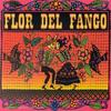 CD FLOR DEL FANGO - Flor Del Fango + La Chacarara 0070662ERE Edel Records 2000 France Reggae, Ska & Dub Used