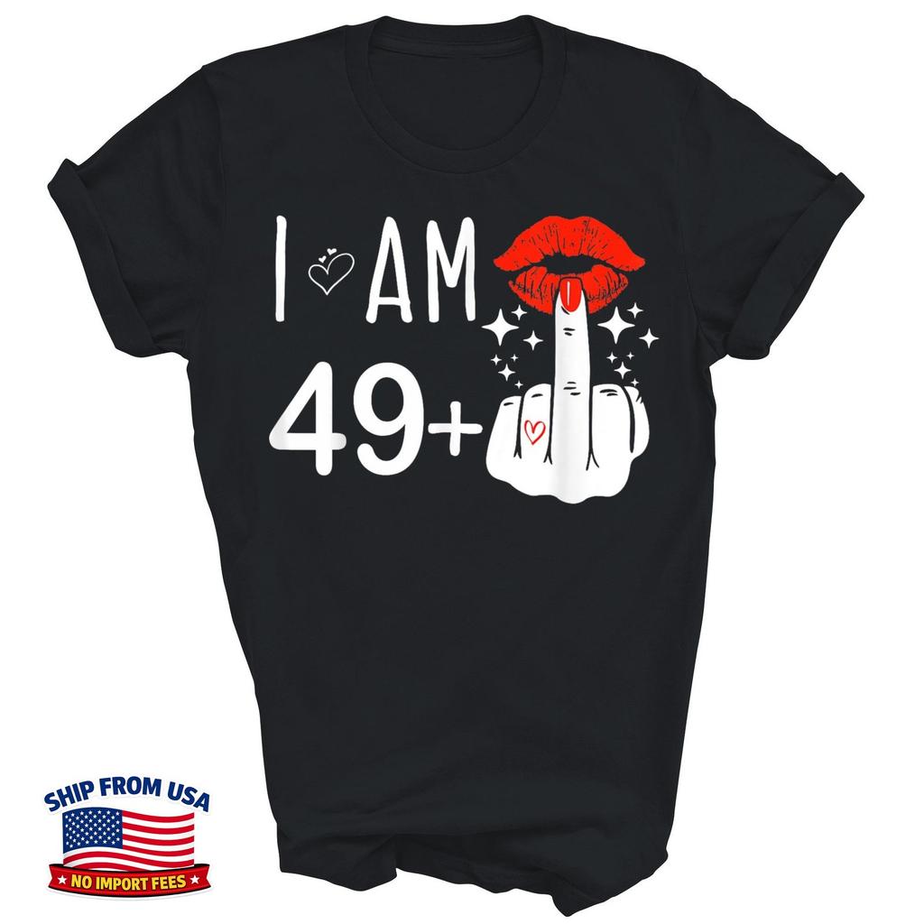 I Am 49 Plus 1 50th Birthday 50 Years Old Unisex Shirt Gift