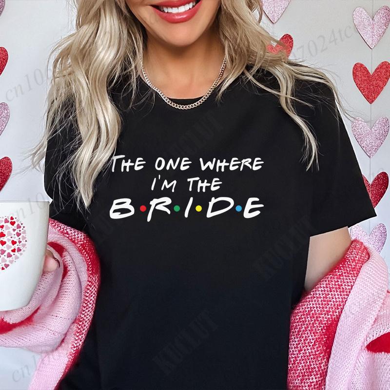 The One Where Im The Bride Tshirt I Do Crew Tees Team Bride Squad Tribe Bachelorette Party Shirt For Women Wedding Clothes
