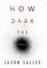 Книга How Dark the Void