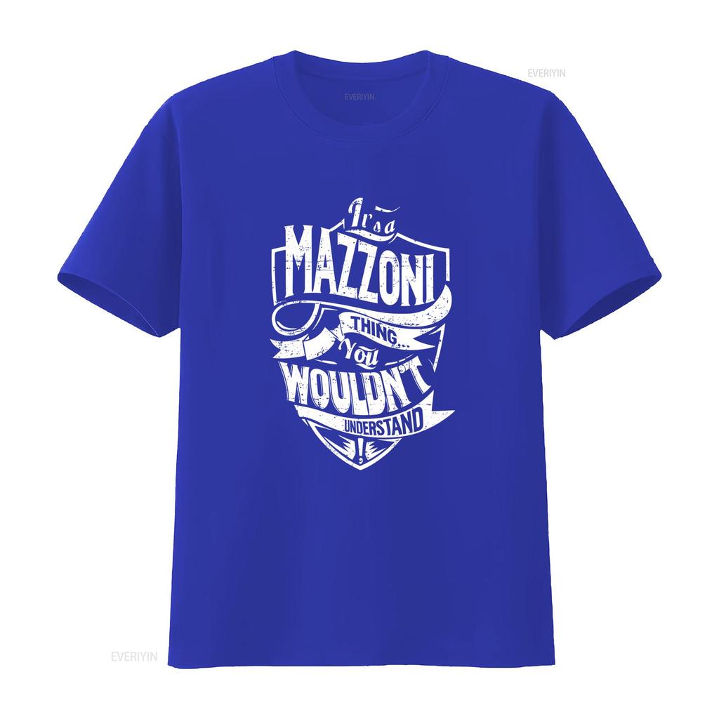 USA Made Its A Mazzoni Thing You Wouldnt Understand T Shirt Sizes S 5XL vintage Washed Breathable Stylish streetwear
