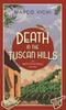 The Death In the Tuscan Hills : Book Five Book