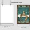 Vintage Metal Tin Signs Wall Decor Get Naked Unless You Are Just Visiting Don't Make It Weird Retro Tin Sign Posters