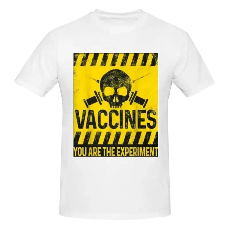 You Are The Experiment My Body My Choice Vaccine Anti Vax Shirt T-shirt Tee Gift Harajuku
