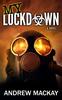Книга My Lockdown : A Virus Pandemic Thriller