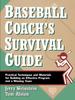 Книга Baseball Coachs Survival Guide Practical Techniques And Materials For Building by Jerry Weinstein - Paperback