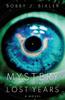 The Mystery of the Lost Years Book