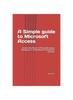 Книга A Simple Guide To Microsoft Access : Unlock the Power of Microsoft Access Databases: A Comprehensive Guide for Success