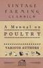 Книга A Manual On Poultry by Various - Paperback