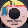 7-дюймовая пластинка ASSASSIN / GHOST & GENERAL B - Dem No Know We / Shame BJ041 Big Jeans Recor 2003 US Регги, Ска и Даб Б/У