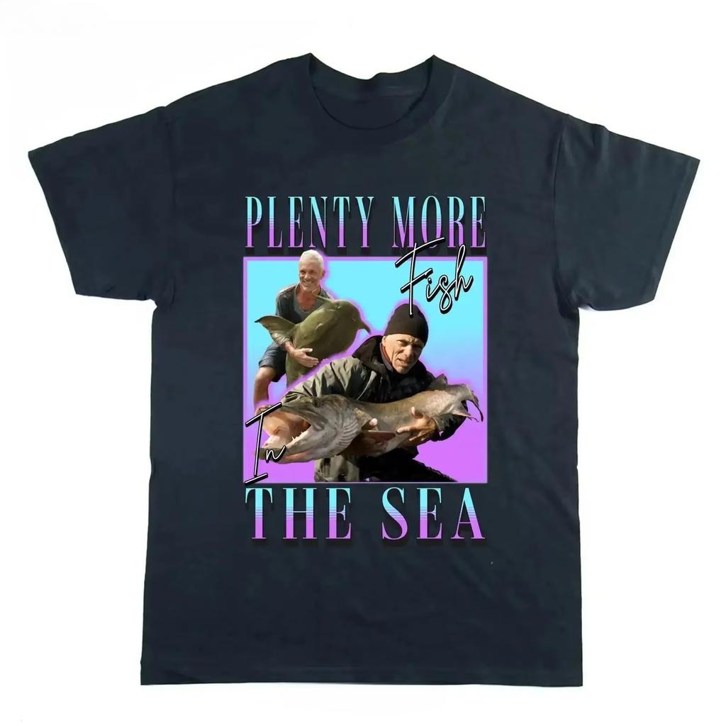 2026 River Monsters Homage T Shirt Plenty More Fish in The Sea Jeremy Wade Killer Catfish Fishing Homme Unisexs Clothing Summer