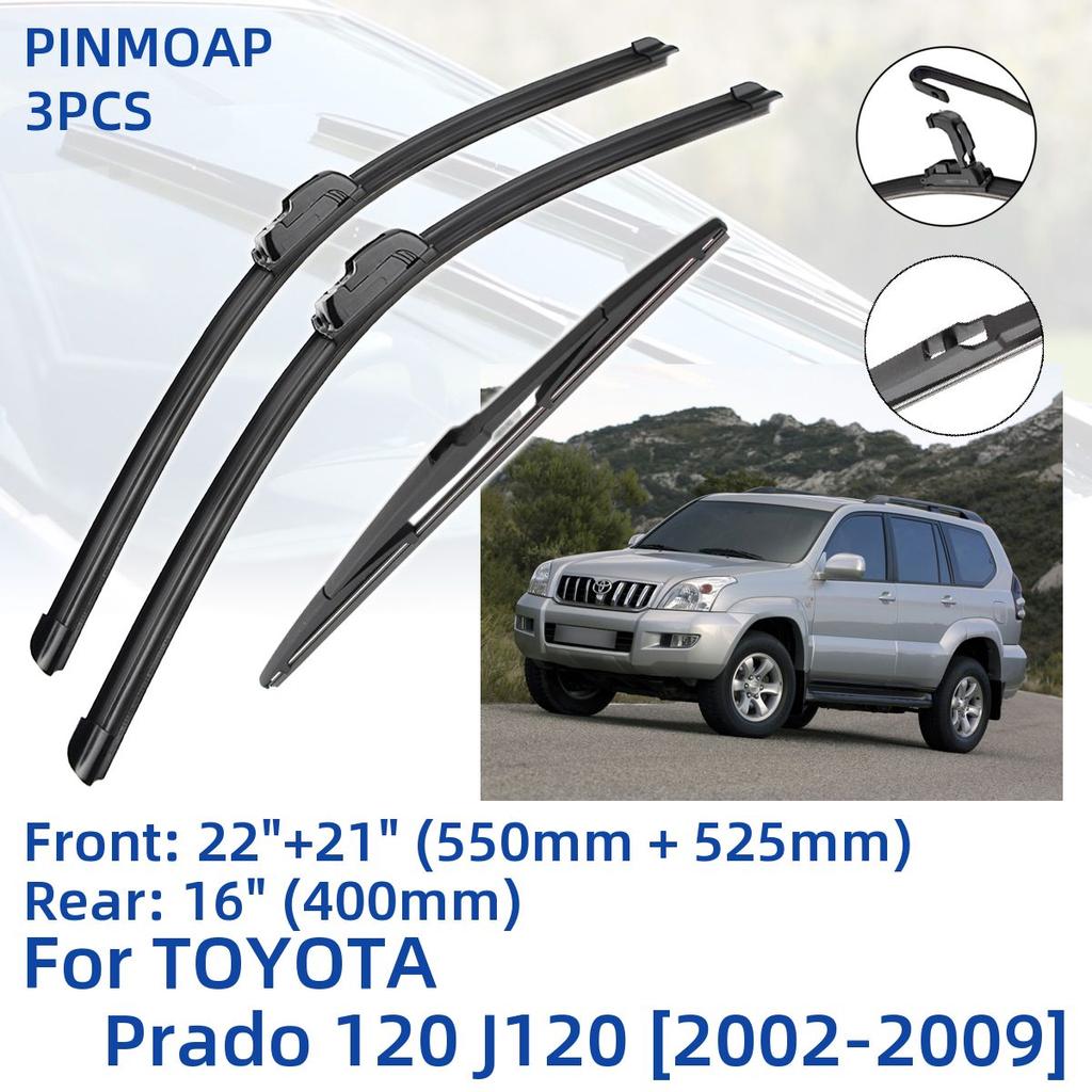 3 шт. для TOYOTA Prado 120 J120 2002-2009 22 "+ 21" + 16" передние и задние щетки стеклоочистителя, лобовое стекло, резак для окон, аксессуары 2005 2006 2007 2008 2009