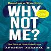 Why Not Me by Anubhav Agrawal Paperback Book 9789362139757