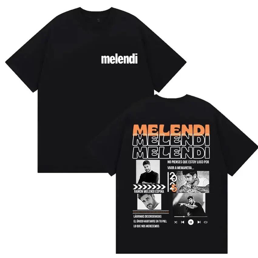 Rapper Melendi Tour 2025 Album Merch T Shirts Men's Vintage Gothic Oversized Cotton T-shirt Plus Size Streetwear Cotton  Hip Hop