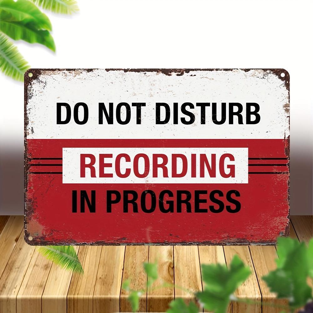 VintageStyle DO NOT DISTURB RECORDING IN PROGRESS Metal Sign Rustic Red White Wall Decor with Distressed Finish UV Pr