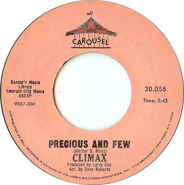 7inch Record CLIMAX - Precious And Few / Park Preserve 30055 Carousel 1971 US Rock Used