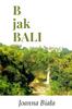 Книга B Jak Bali (Polish Version) : Podroż Na Wlasną Rękę