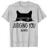 Funny Cat Judging You Silently 100% Cotton T-shirts Men Women's Fashion Casual Tshirt Loose Oversized Streetwear T Shirt