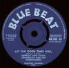 7-дюймовая пластинка DERRICK PATSY DRUMBAGO HIS HAR Let The Good Times Roll Baby Plea 45BB65 Blue Beat 1961 Великобритания Регги Ска Даб Б/у