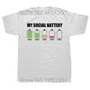 Unisex My Social Battery Low Energy Anti Social Introvert T Shirts Summer Graphic Cotton Streetwear Short Sleeve Birthday Gifts T-shirt