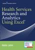 The Health Services Research and Analytics Using Excel Book