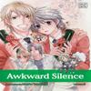 Awkward Silence Vol. 6 by Hinako Takanaga Paperback Book 9781421593692