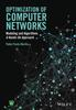 The Optimization of Computer Networks : Modeling and Algorithms: A Hands-On Approach Book