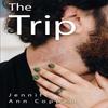 The Trip by Jennifer Ann Coppell Paperback Book 9781837946297