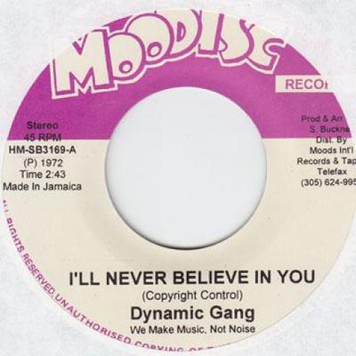 7-дюймовая пластинка DYNAMIC GANG / L. WILLIS & DYNAMIC  - Я никогда не поверю в тебя / Черный A HM3169 Moodisc 1970 США Регги, Ска и Даб Б/У